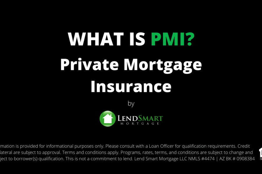 What is PMI? How does Private Mortgage Insurance affect my Mortgage Loan!