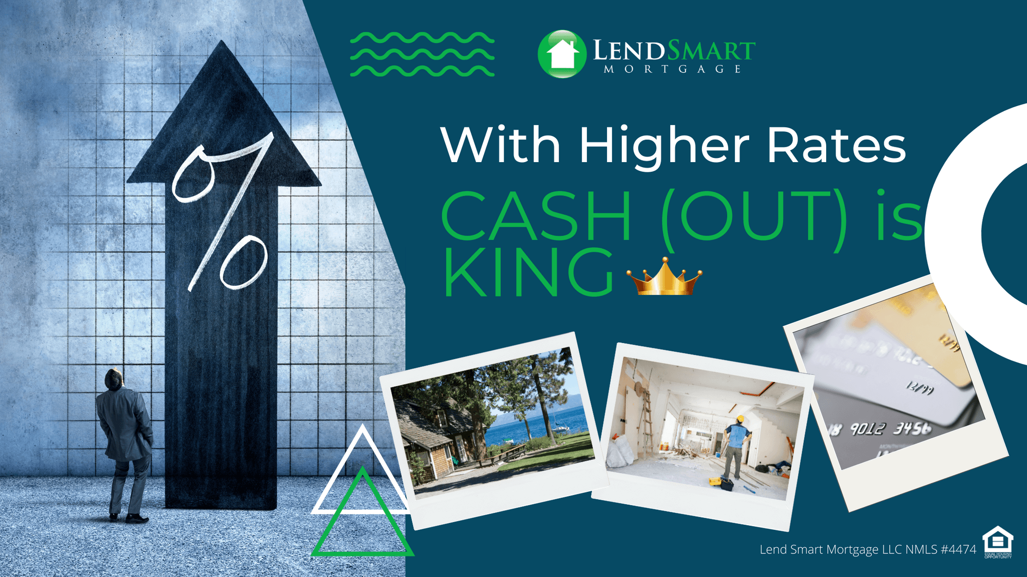With Higher Mortgage Rates Cash (Out) is King